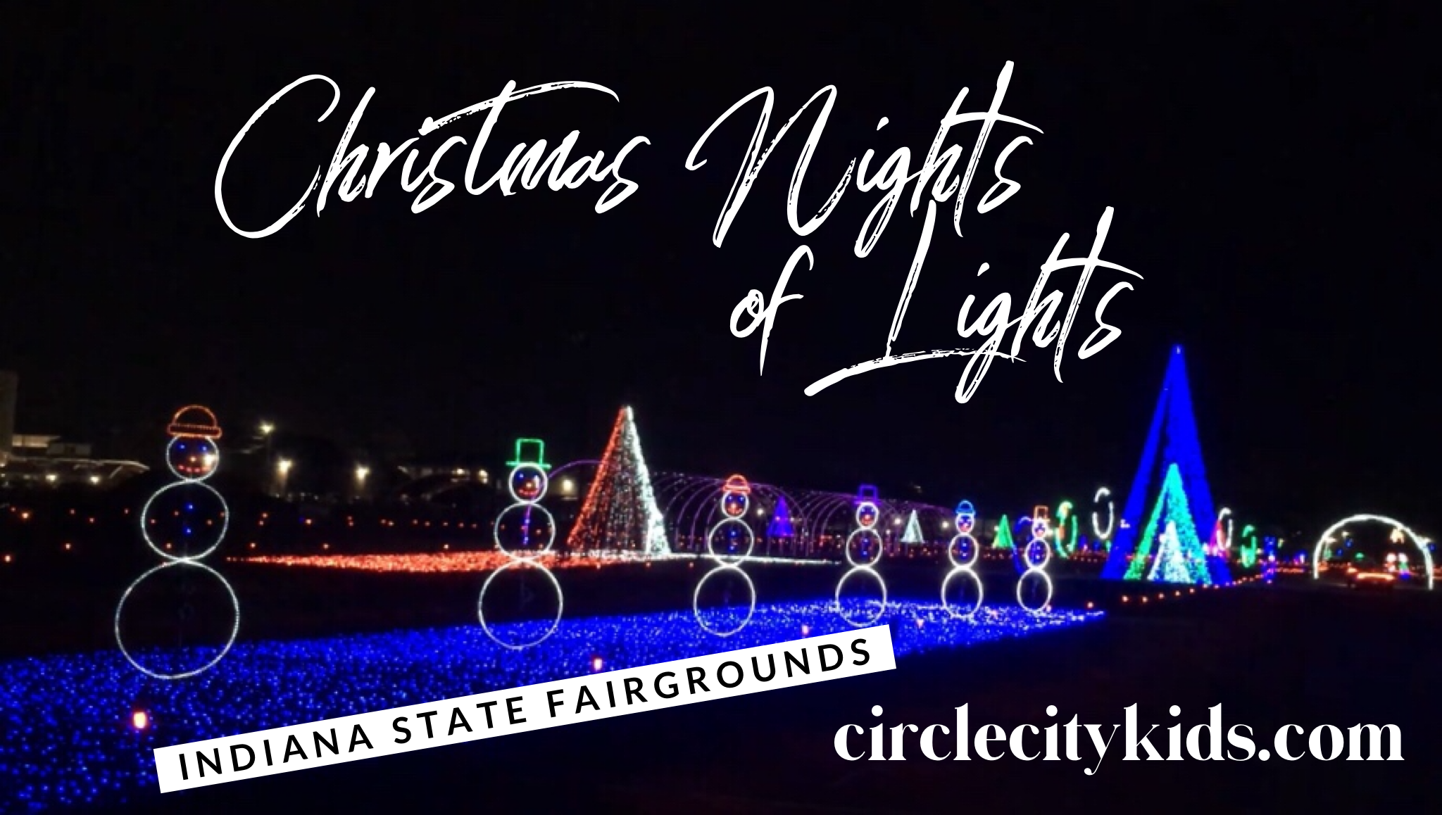 Indiana Christmas Lights - Circle City Adventure Kids