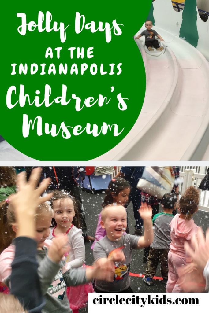 Jolly Days at The Children's Museum in Indianapolis Circle City